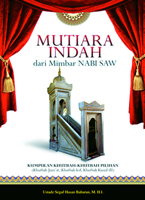 Mutiara Indah Dari Mimbar Nabi saw Buku Habib Segaf baharun